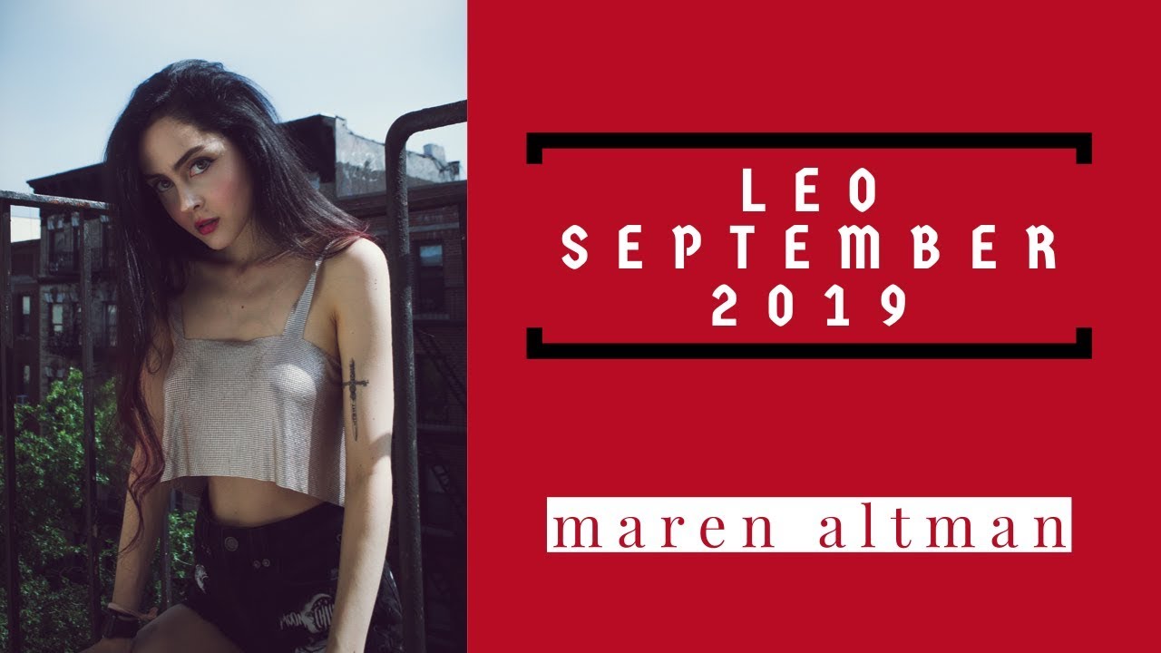 ♌︎ LEO SEPTEMBER 2019: NEW MONEY IN YOUR LIFE ♌︎