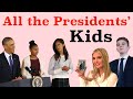 All the presidents children