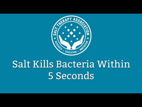 नमक 5 सेकंड के भीतर बैक्टीरिया को मारता है
