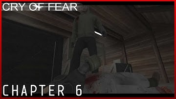 Cry of Fear | Chapter 6 - It