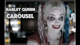 Harley Quinn || Carousel