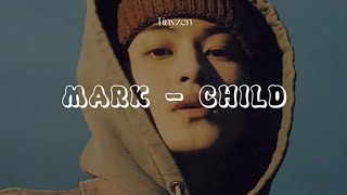 Mark nct - Child (sub indo)
