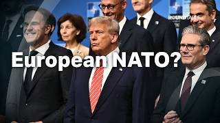 The plan for a European NATO in case Trump leaves the alliance