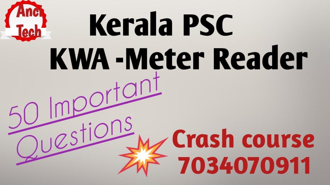 Kerala PSC KWA -Meter Reader Crash Course, 50 Questions