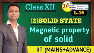 Magnetic properties of Solid | Class 12 Chemistry | Solid State | L-15| Paramagnetism | Board | NIIT