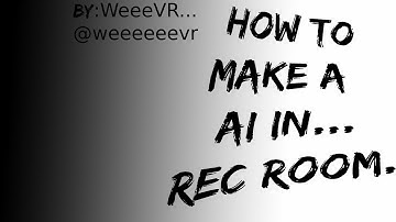 how to make an Goblin Ai in Rec Room!