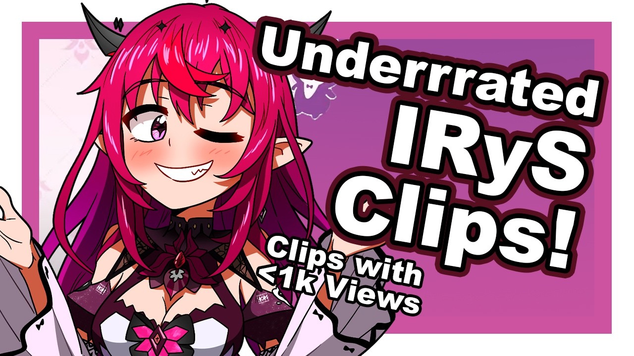 IRyS Clips You Probably Missed (Under 1k Views) [IRyS | Hololive English]