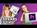 13 Years of Video Editing Experience IN 13 MINUTES