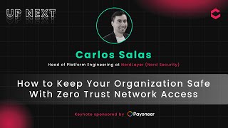 CODEstantine 7 | Carlos Salas - How to keep your Organization safe with Zero Trust Network Access