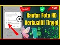 📸 Cara Hantar Foto Kualiti HD di WhatsApp dengan Mudah! 🚀🔥