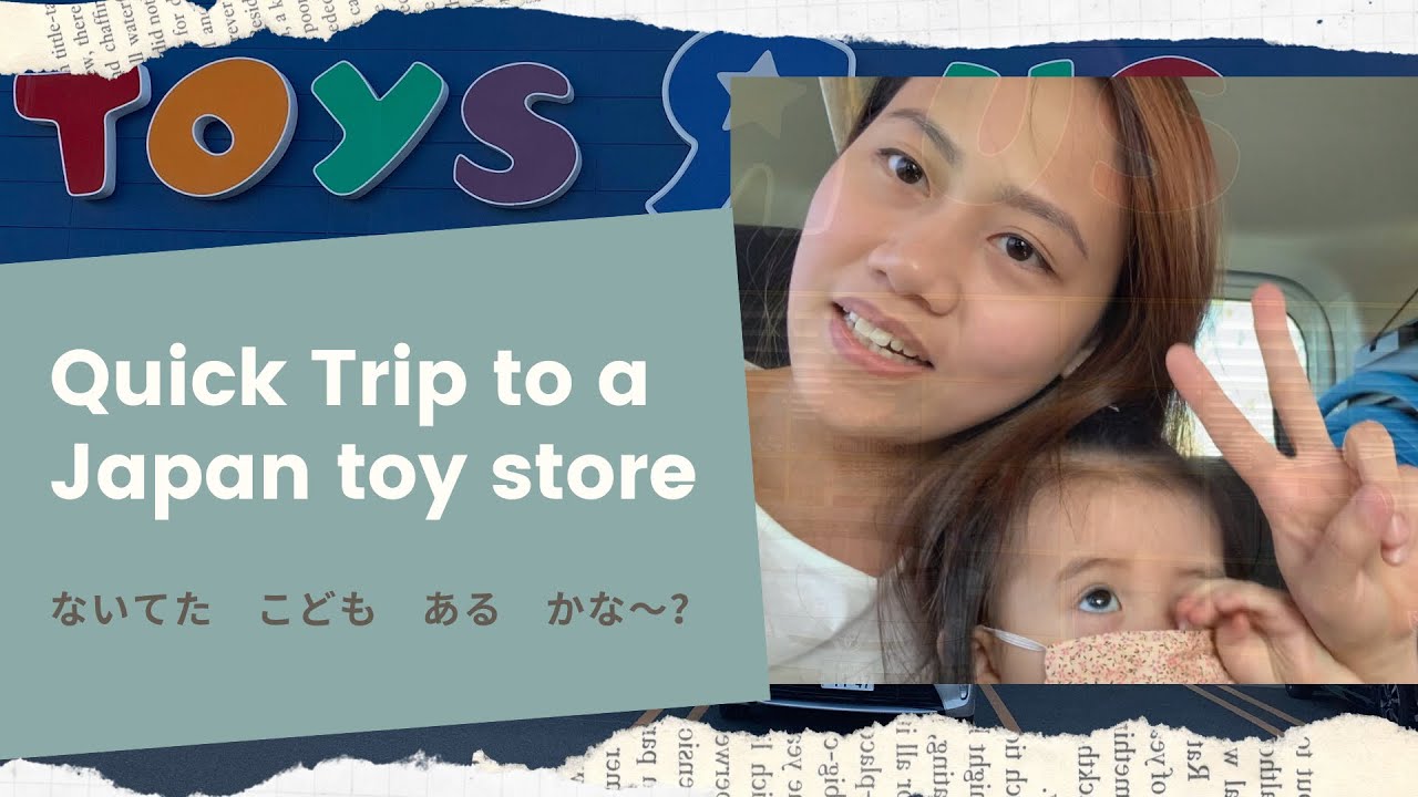 QUICK TRIP Japan toy store! Toys R Us Japan Vlog 3 YouTube