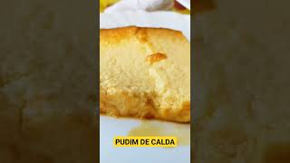 PUDIM DE CALDA
