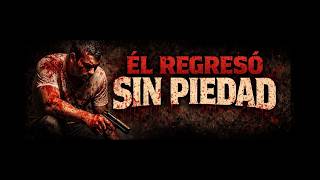 EL REGRESO SIN PIEDAD /peliculas mexicanas /cine mexlatino
