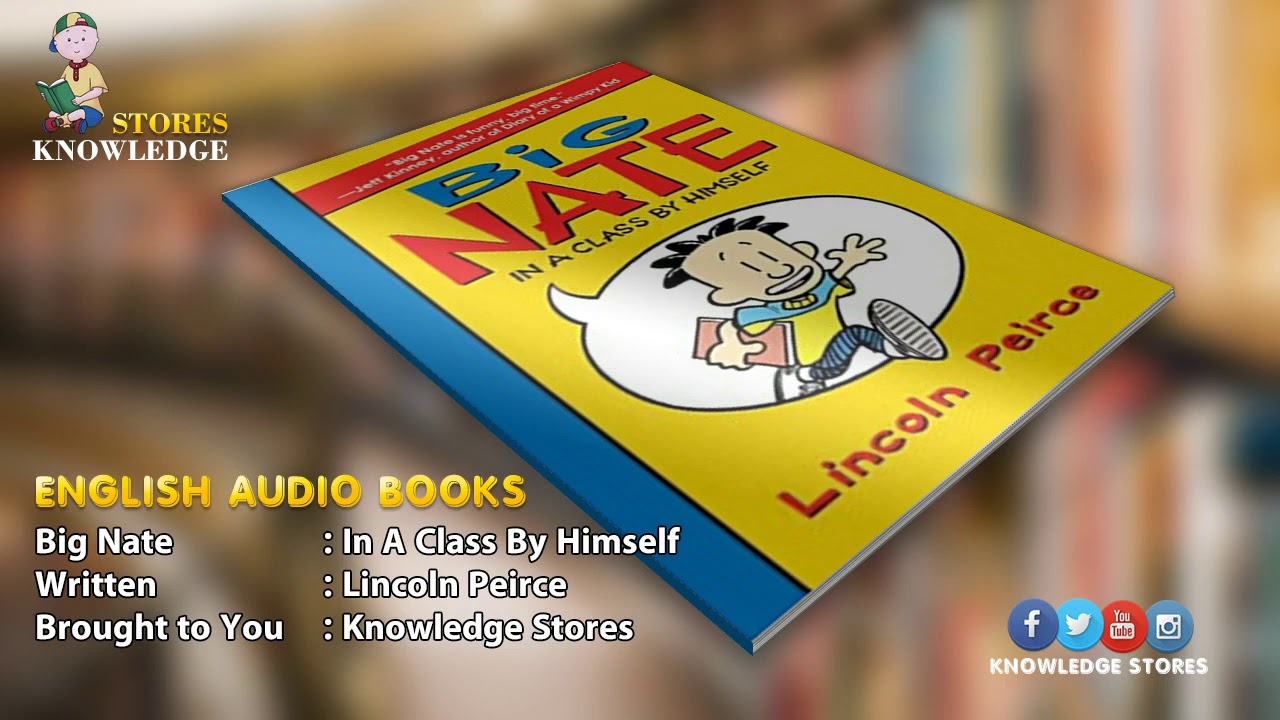 Big Nate Book .01 - In A Class By Himself (English Audio Books