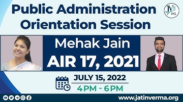 AIR 17, Mehak Jain  | Public Administration Orientation Session | UPSC IAS TOPPER 2021