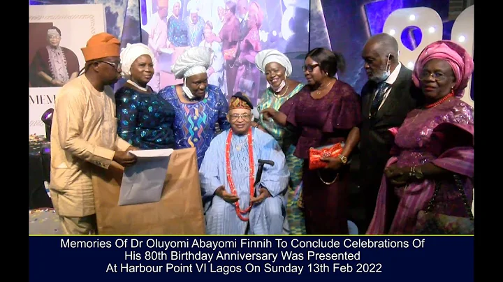 THE FINAL CELEBRATION OF DR OLUYOMI FINNIH 80TH BIRTHDAY CELEBRATION