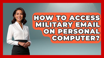 How To Access Military Email On Personal Computer? - TheEmailToolbox.com