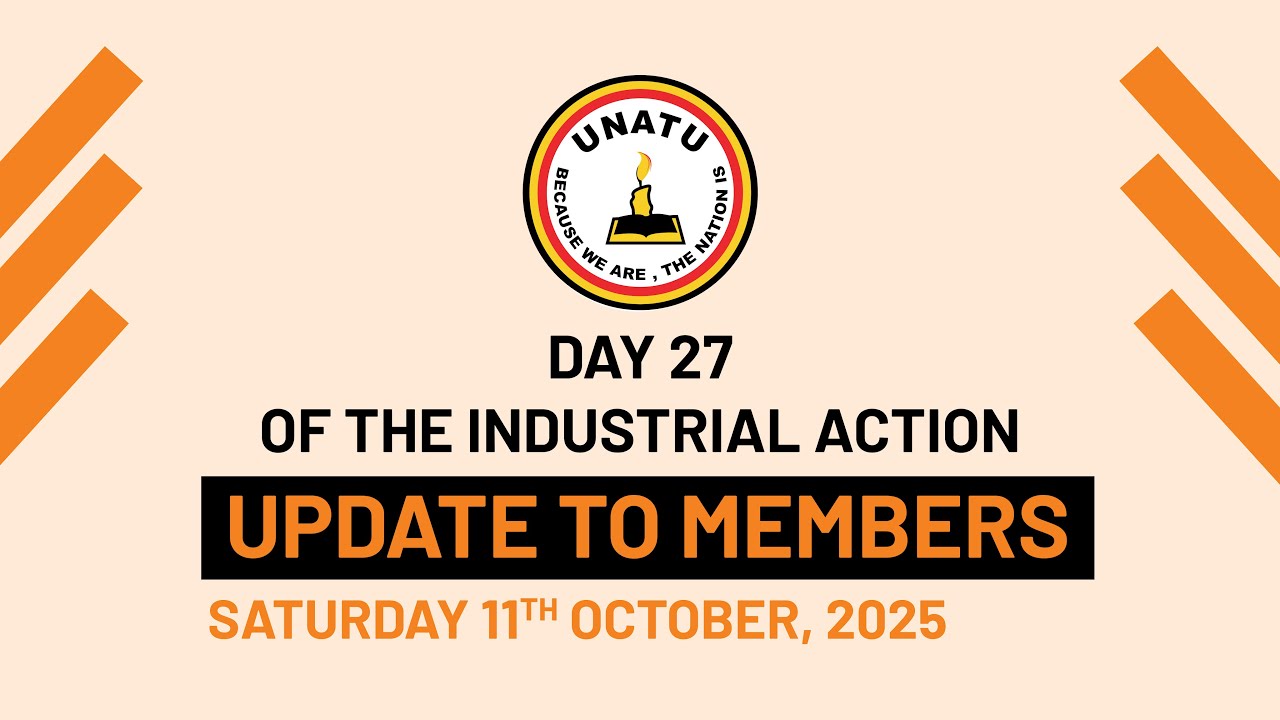 DAY 27 OF THE UNATU INDUSTRIAL ACTION