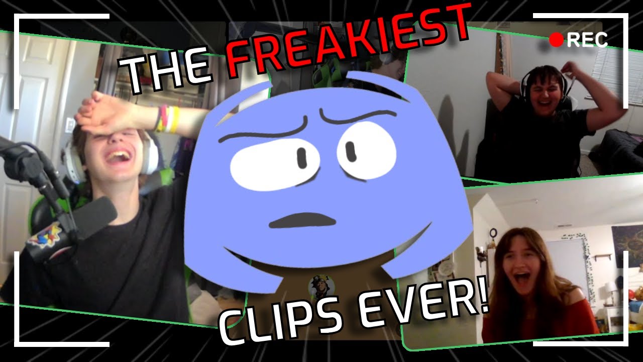 The 𝓕𝓡𝓔𝓐𝓚𝓘𝓔𝓢𝓣 Discord Clips Of All Time