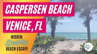 Caspersen Beach Venice, Florida: The BEST Natural Florida Beach? (and Shark Teeth!)