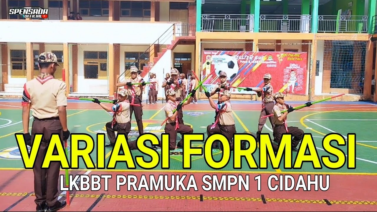 VARIASI FORMASI TERBAIK - LKBBT PRAMUKA SMPN 1 CIDAHU