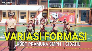 VARIASI FORMASI TERBAIK - LKBBT PRAMUKA SMPN 1 CIDAHU