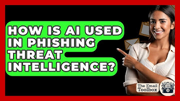 How Is AI Used In Phishing Threat Intelligence? - TheEmailToolbox.com