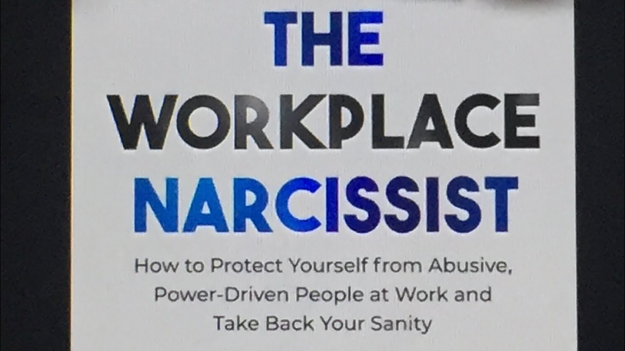 The Workplace Narcissist—All you need to know - YouTube