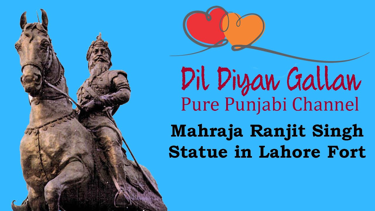 History of Punjab Mahraja Ranjit Singh Statue Lahore Fort Talk of