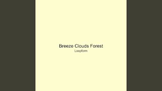 Breeze Clouds Forest