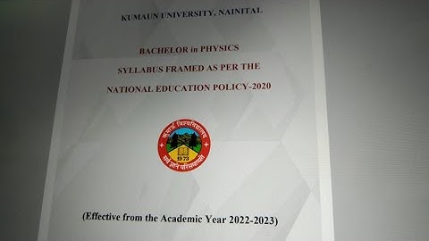 kumaun University Nainital  NEP 2020 physics all Semester 1,2,3,4,5,6 SYLLABUS