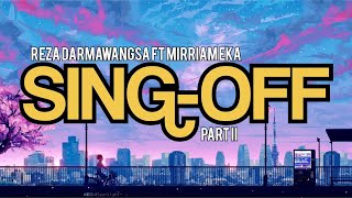 Sing-off Part II - Reza Darmawangsa ft Mirriam Eka