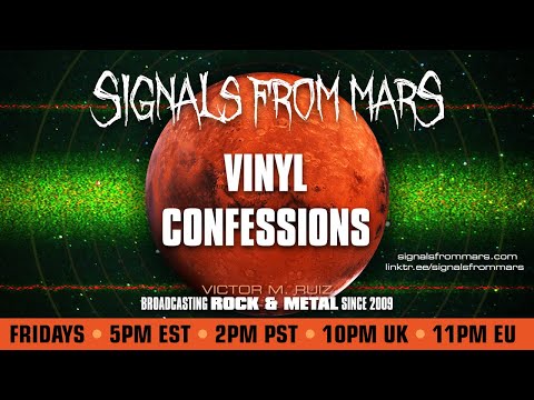 Vinyl Confessions | Signals From Mars August 15, 2025 Vinyl Confessions | Signals From Mars August 15, 2025