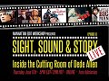 Sight, Sound &amp; Story: Live - Inside the Cutting Room of Dede Allen