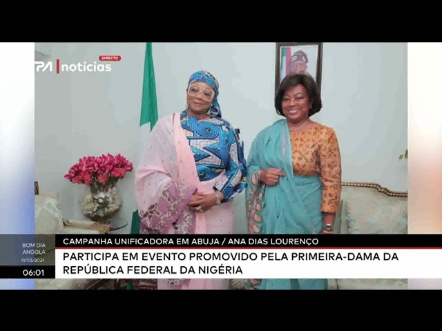 Primeira - dama da República: Ana Dias Lourenço em Abuja a convite da primeira - dama da Nigéria class=