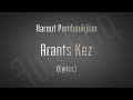 Harout Pamboukjian - Arants Kez Lyrics