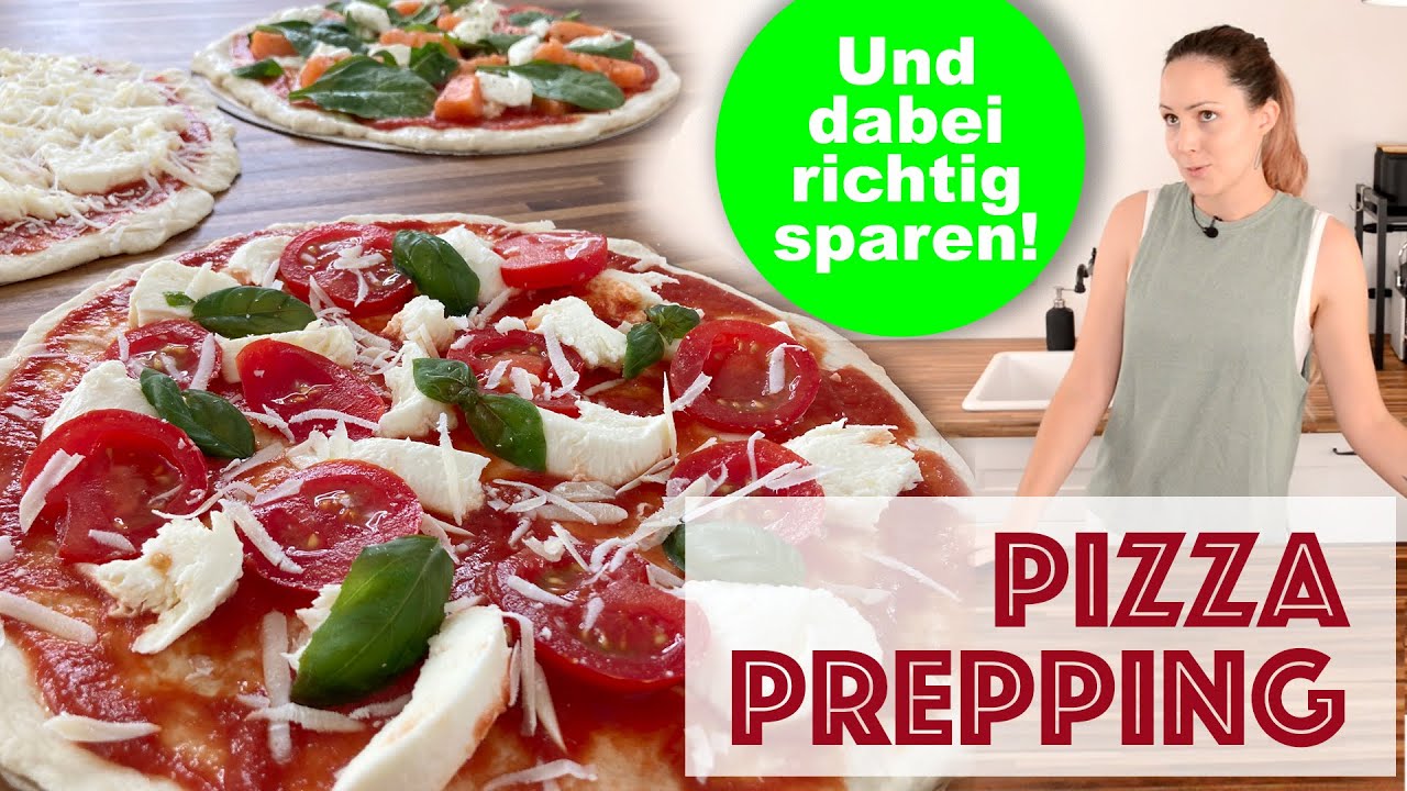Pizza Prepping - Wie ihr bis zu 80% sparen könnt!!!