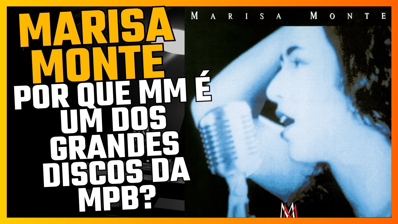 A Obra Prima de Estreia de Marisa Monte - MM