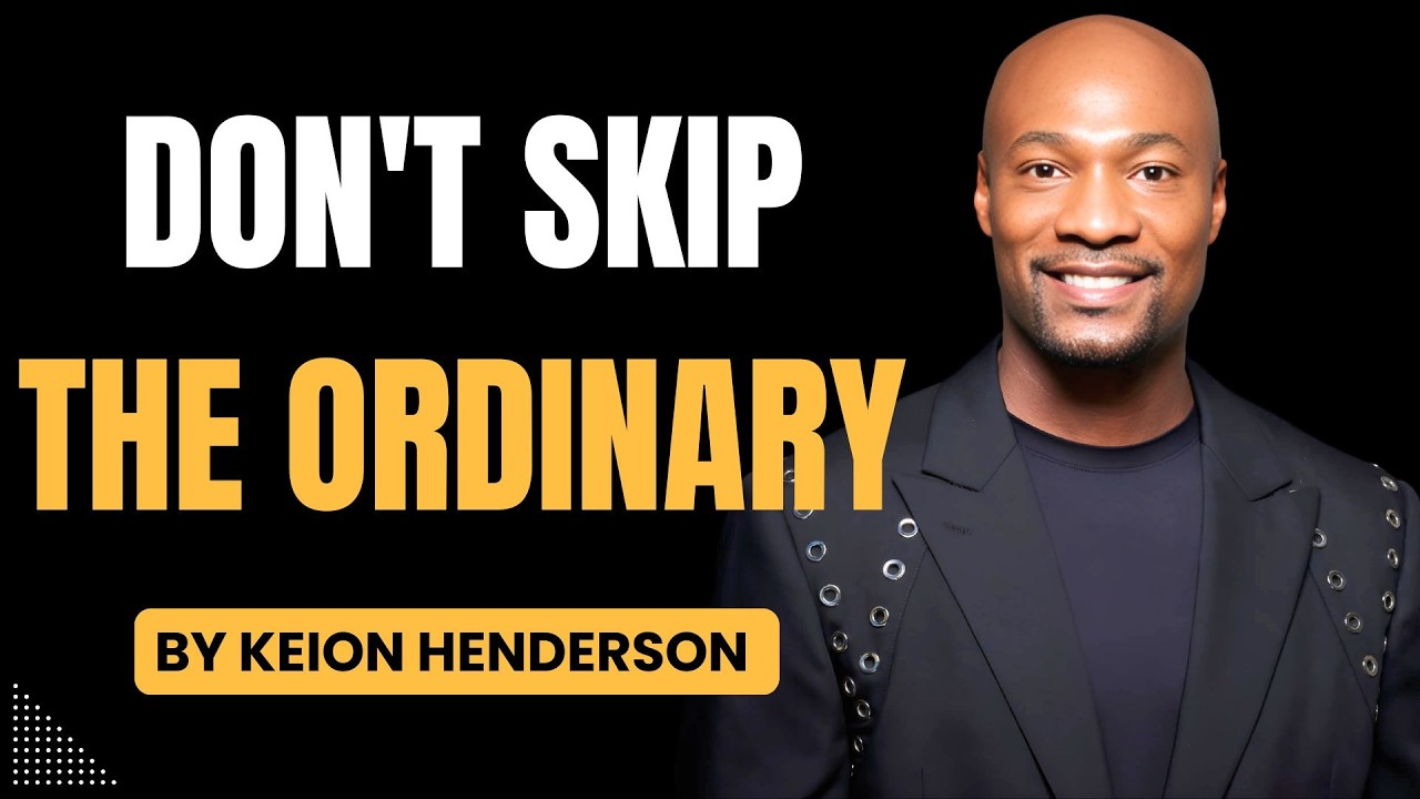 Keion Henderson 2026 | Stop Looking for a Miracle Your Breakthrough is Hidden in Your Routine