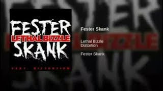 Lethal Bizzle - Fester Skank (feat. Diztortion) [] Resimi