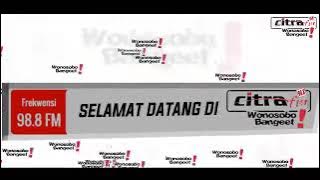 🌞SELAMAT DATANG DI WONOSOBO || SELAMAT DATANG DI CITRA FM