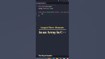 Find the Largest three Elements in an Array | C++ Programming #coding#education#codm#ytshort#starboy