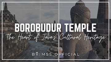 Unveiling the Secrets of Borobudur Temple: A Journey through the Heart of Java
