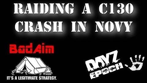 Raiding a C130 crash in Novy [Dead Meat DayZ Epoch PVP Survival]