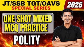 POLITY MIXED MCQ PRACTICE   JT SSB TGT LTR SPECIAL SERIES 🔥#jt #osstet #ssb #ltr   #oavs #otet2026