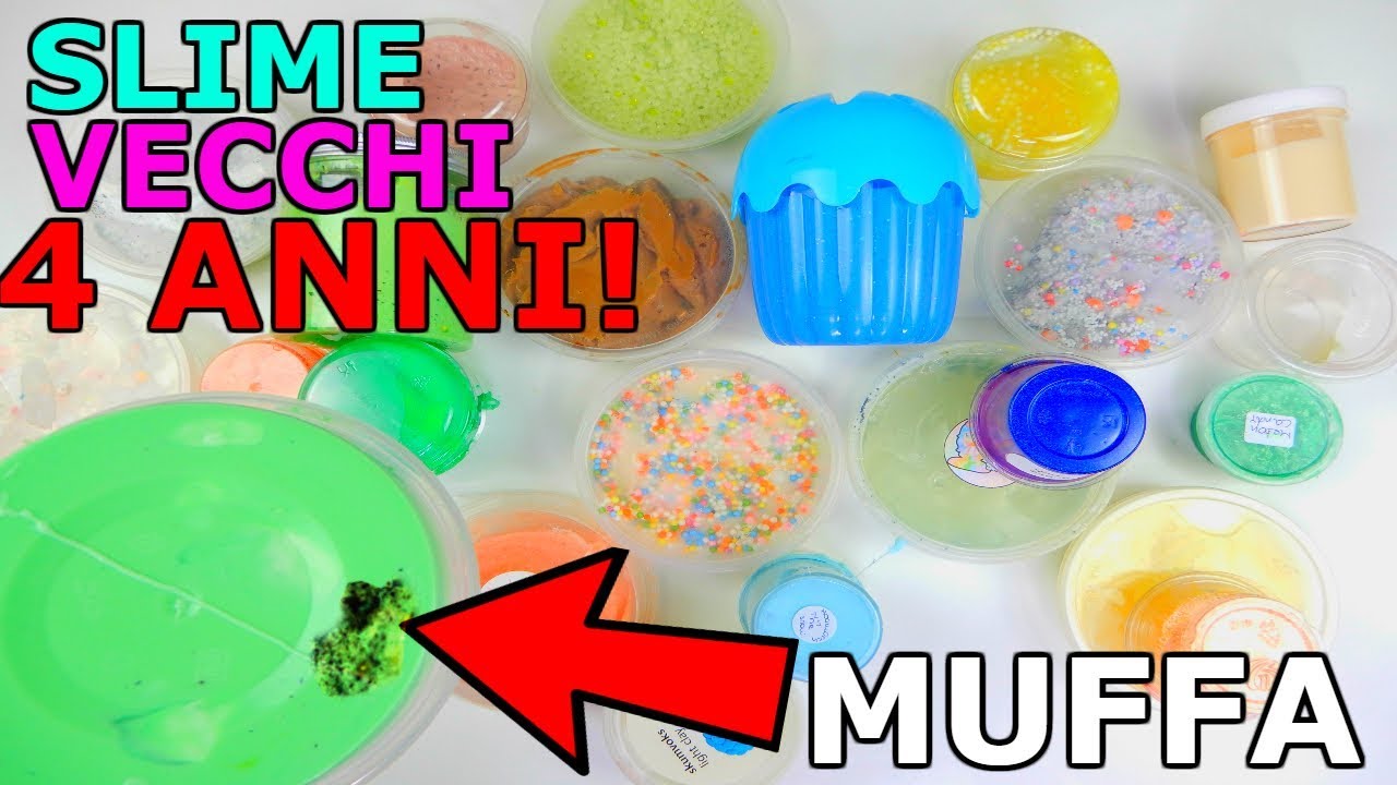 SLIME VECCHI DI 4 ANNI! DURI,SCIOLTI CON MUFFA?! COME SARANNO?