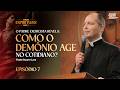 EXORCISTA REVELA: COMO O DEMÔNIO AGE NO COTIDIANO I PE. DUARTE LARA I SEMANA ESPIRITUAL #7