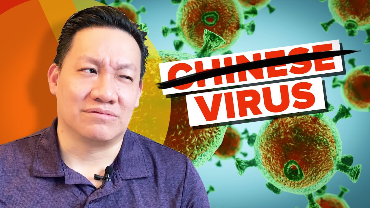 Let's talk about why 'Chinese virus' is such a harmful label