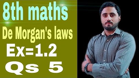 Ex=1.2 | Qs 5 | 8th maths | De Morgan
