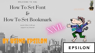 xml how to set font and how to set bookmark by using epsilon in tamil #xml #epsilon